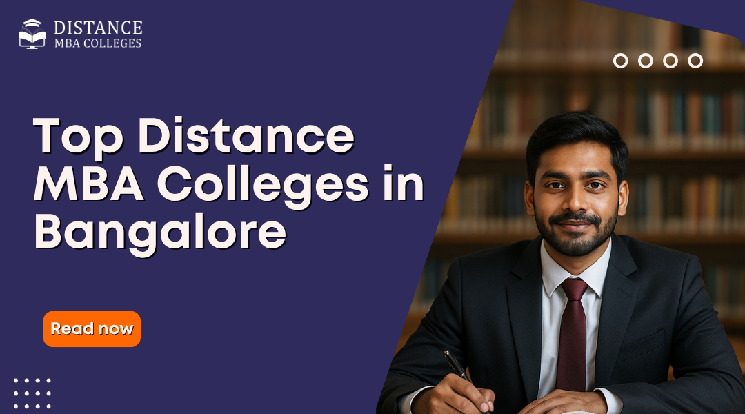 Top Distance MBA Colleges in Bangalore in 2025