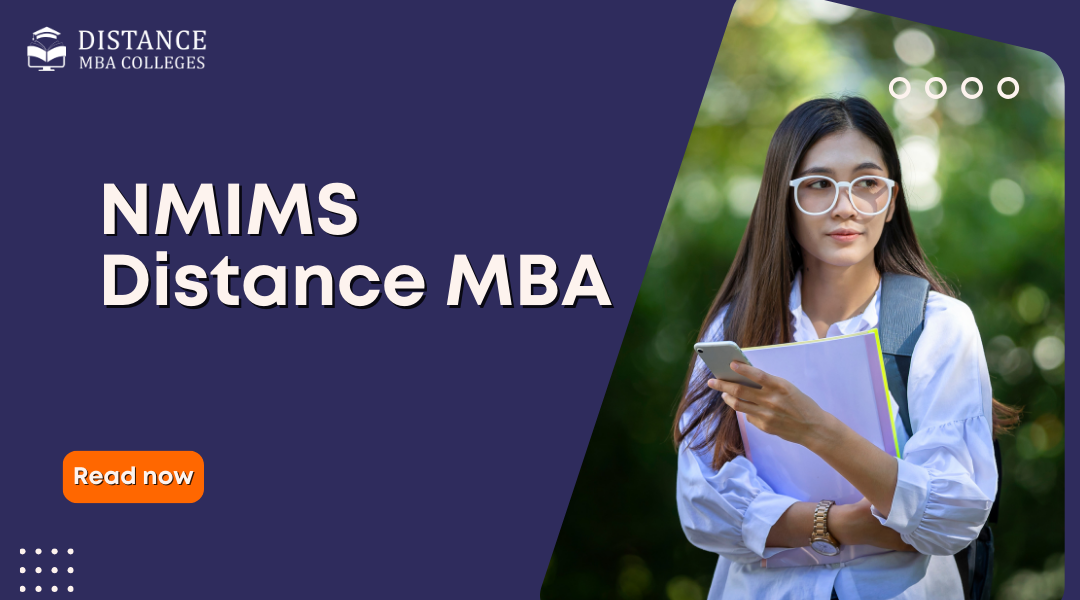 NMIMS Distance MBA: Everything You Need to Know