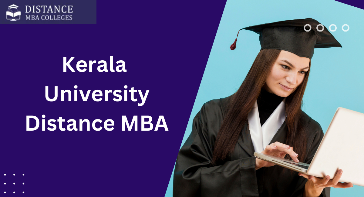 Kerala University Distance MBA: Your Path to Success